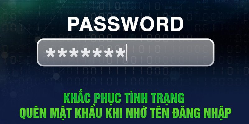 Khắc phục tình trạng quên mật khẩu khi nhớ tên đăng nhập